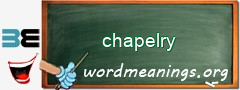 WordMeaning blackboard for chapelry